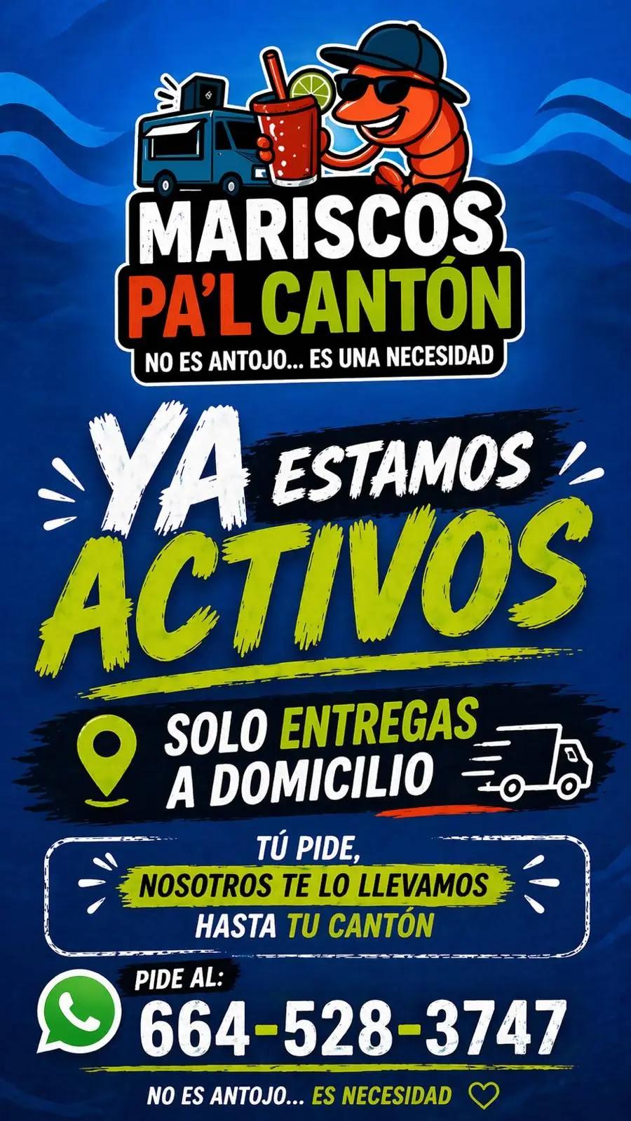 Anuncio Mariscos Pa'l Cantón - Ya Estamos Activos Solo Entregas a Domicilio